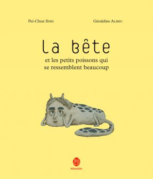 Couverture du livre : La bête et les petits poissons qui se ressemblent beaucoup - édité par HongFei édition