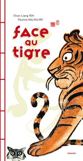Couverture du livre : Face au Tigre - édité par HongFei édition