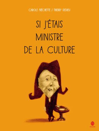 Couverture du livre : Si j'étais Ministre de la Culture - édité par HongFei édition